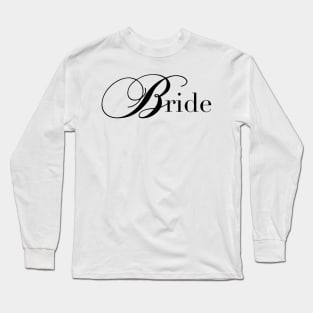 Bride Long Sleeve T-Shirt